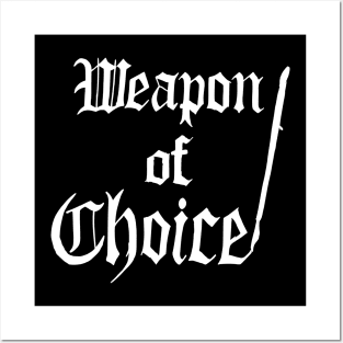 weapon of choice Posters and Art